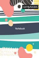 Companion Notebook: Designer Notebook: Wide Ruled Lined Paper Notebook Journal: Designer Workbook for Writing Notes 1674703090 Book Cover