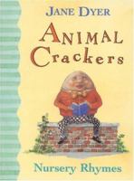 Animal Crackers: Nursery Rhymes (Animal Crackers) 0316196436 Book Cover