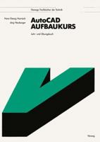 AutoCAD-Aufbaukurs: Lehr- Und Ubungsbuch 3528147849 Book Cover