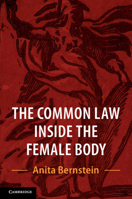 The Common Law Inside the Female Body 131662918X Book Cover