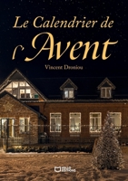 Le Calendrier de l'Avent (French Edition) 2386739511 Book Cover