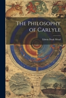 The Philosophy of Carlyle 1021711705 Book Cover