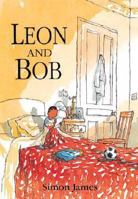 Leon and Bob 076368175X Book Cover