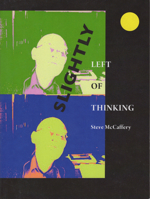 Slightly Left of Thinking 0925904716 Book Cover