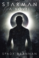 Star Man: A Novel 1664178333 Book Cover