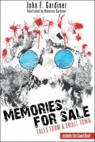 Memories for Sale: Tales from a Small Town 1480844799 Book Cover