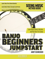 Banjo Beginners Jumpstart: Learn Basic Chords, Rhythms and Pick Your First Songs B08KWSX26B Book Cover
