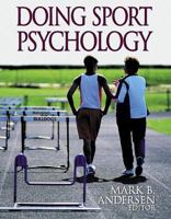 Doing Sport Psychology 0736000860 Book Cover