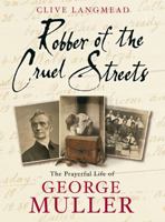 Robber of the Cruel Streets 1853453951 Book Cover