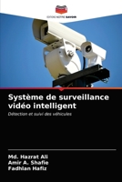 Système de surveillance vidéo intelligent: Détection et suivi des véhicules 6202724382 Book Cover