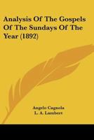 Analysis of the Gospels of the Sundays of the Year 1466342803 Book Cover