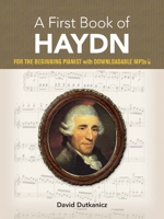 A First Book of Haydn: With Downloadable MP3s 0486833259 Book Cover