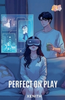 Perfect on Play B0GSHC5Q7F Book Cover