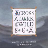 Across A Dark and Wild Sea 0761324151 Book Cover