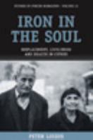 Iron in the Soul: Displacement, Livelihood and Health in Cyprus (Studies in Forced Migration, Volume 23) 1845454847 Book Cover