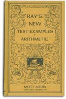 Ray's New Test Examples in Arithmetic 0880620579 Book Cover
