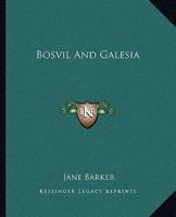 Bosvil And Galesia 1419110667 Book Cover