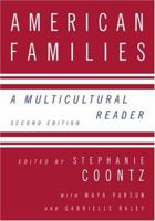American Families: A Multicultural Reader 0415915740 Book Cover
