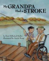 My Grandpa Had a Stroke 1417783559 Book Cover