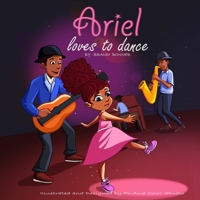 Ariel loves to dance B098W77ZP6 Book Cover
