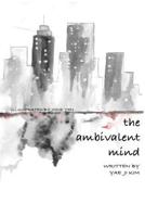 The Ambivalent Mind 1546587195 Book Cover