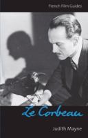 Le Corbeau (The French Film Guides) 0252074572 Book Cover