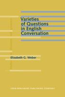 Varieties of Questions in English Conversation 902722613X Book Cover