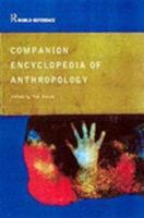 Companion Encyclopedia of Anthropology: Humanity, Culture and Social Life 1138131288 Book Cover