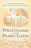 Pina Coladas and the Pearly Gates: A Powder Room Book 0768431972 Book Cover