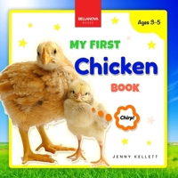 My First Chicken Book: Activities and Fun Facts About Chickens for Kids 3-5 (Early Wildlife Readers) 2487191244 Book Cover
