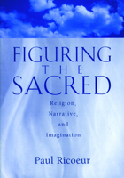 Figuring the Sacred: Religion, Narrative & Imagination 0800628942 Book Cover