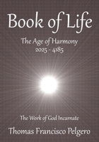 Book of Life: Age of Harmony 2025 - 4185 B086G8GZ3B Book Cover