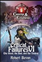 Critical Failures VI 1718732066 Book Cover