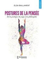 Postures de la pensée - De la pratique du yoga à la philosophie 2379660735 Book Cover