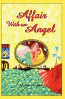 Affair With an Angel 1432703064 Book Cover