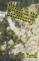 Murder in the Backcountry 0996395156 Book Cover