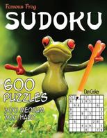 Famous Frog Sudoku 600 Puzzles, 300 Medium and 300 Hard: A Sharper Pencil Series Book 153545069X Book Cover