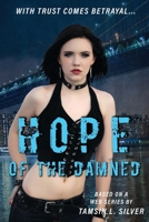 Hope of the Damned (Skye of the Damned) 1687804311 Book Cover