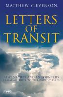 Letters of Transit: Essays on Travel, History, Politics, and Family Life Abroad 0970913303 Book Cover