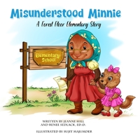 Misunderstood Minnie: A Forest Floor Elementary Story B08L7ZV99Q Book Cover