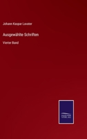 Ausgewählte Schriften: Vierter Band 3375118104 Book Cover