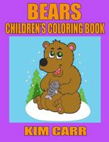 Bears : Children's Coloring Book 1630220922 Book Cover