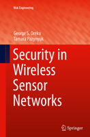 Security in Wireless Sensor Networks 3319212680 Book Cover