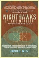 Nighthawks at the Mission 0996662847 Book Cover