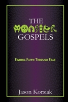 The Monster Gospels 1540361756 Book Cover