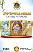 The Whole Bunch: Kindness Adventures B0C95L1M7X Book Cover