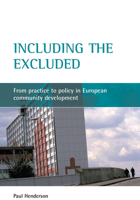 Including the Excluded: From Practice to Policy in European Community Development 1861347456 Book Cover