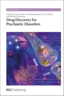 Drug Discovery and Medicinal Chemistry for Psychiatric Disorders (RSC Drug Discovery) 1849733651 Book Cover