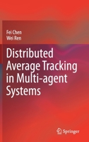 Distributed Average Tracking in Multi-agent Systems 3030395359 Book Cover