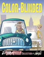 Color-Blinded: The 8th Candorville Collection 154101278X Book Cover